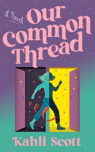 Our Common Thread - A Novel
