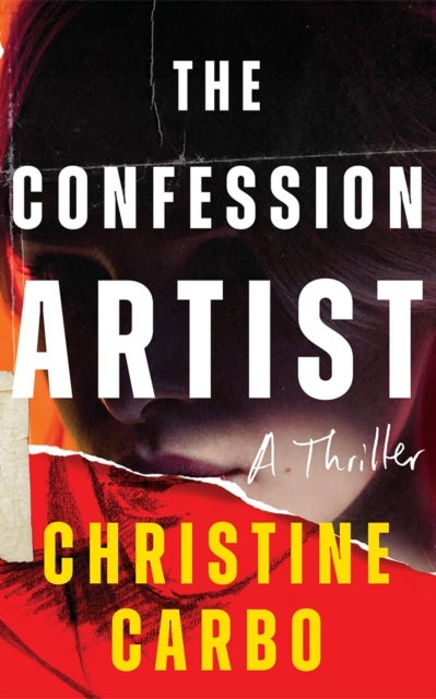 The Confession Artist - A Thriller