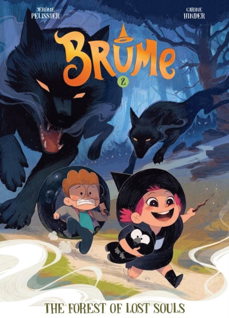 Brume, Volume 2 - The Forest of Lost Souls