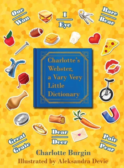 Charlotte's Webster - A Vary Very Little Dictionary