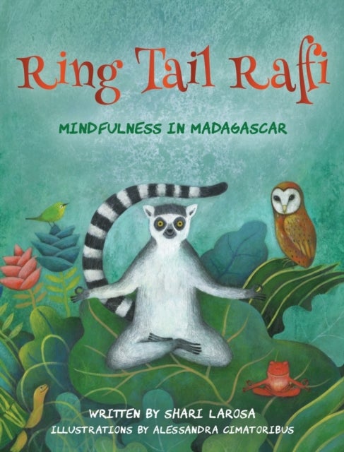 Ring Tail Raffi - Mindfulness in Madagascar