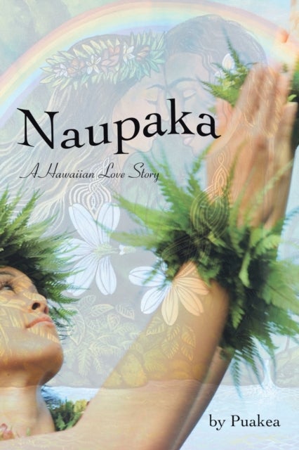 Naupaka - A Hawaiian Love Story