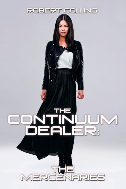 The Continuum Dealer - the Mercenaries