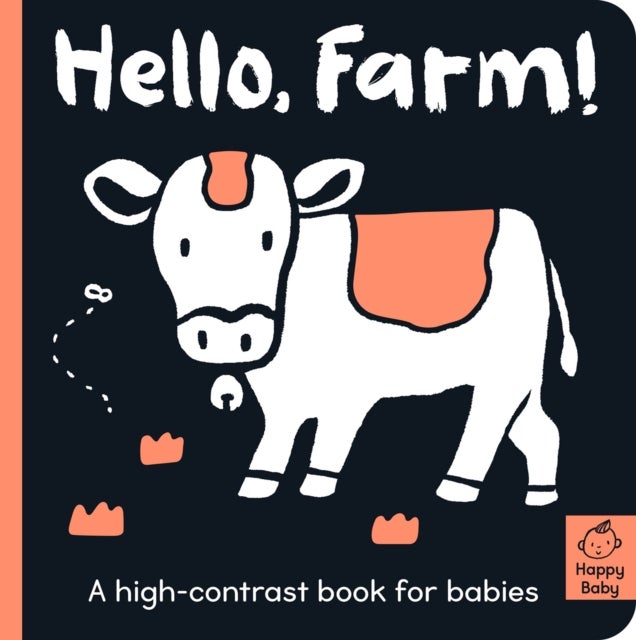 Hello Farm! - A high-contrast book for babies
