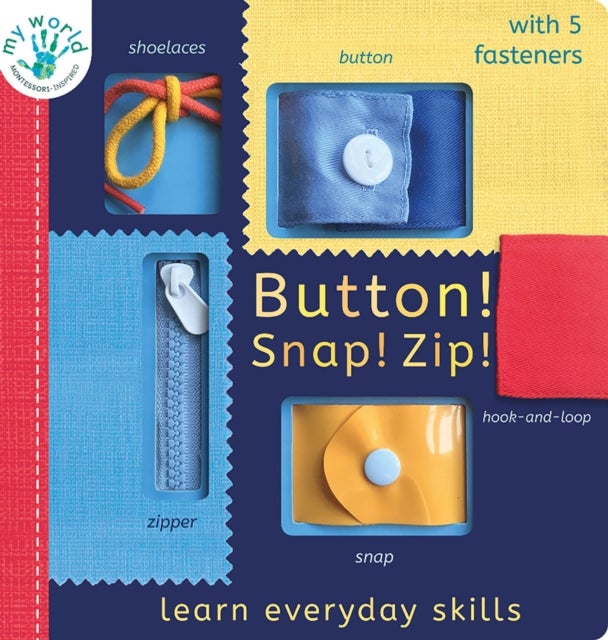 Button! Snap! Zip! - Learn everyday skills