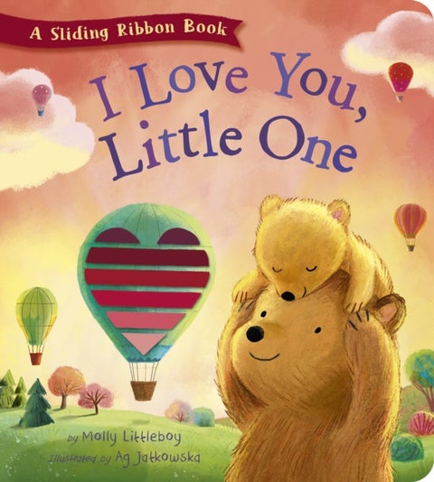 I Love You, Little One - A Sliding Ribbon Book