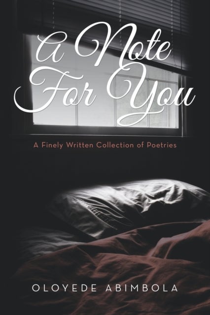 A Note for You - A Finely Written Collection of Poetries