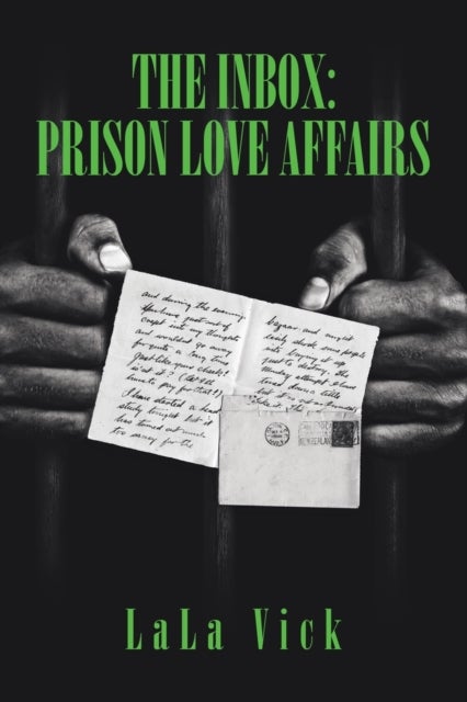 The Inbox - Prison Love Affairs