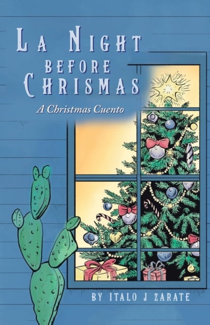 La Night Before Christmas - A Christmas Cuento