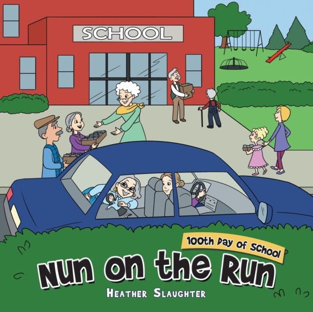 Nun on the Run - 100Th Day of School