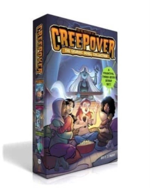 You're Invited to a Creepover The Graphic Novel Collection (Boxed Set) - Truth or Dare . . . The Graphic Novel; You Can't Come in Here! The Graphic Novel; Ready for a Scare? The Graphic Novel
