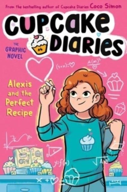 Alexis and the Perfect Recipe The Graphic Novel - Alexis and the Perfect Recipe