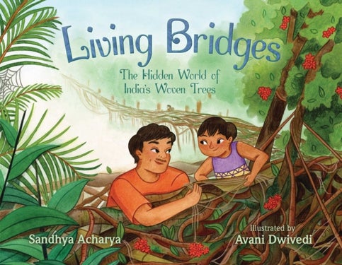 Living Bridges - The Hidden World of India's Woven Trees