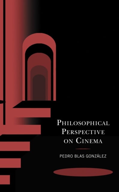 Philosophical Perspective on Cinema