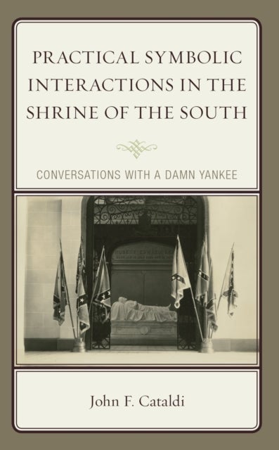 Practical Symbolic Interactions in the Shrine of the South - Conversations with a Damn Yankee
