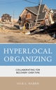Hyperlocal Organizing