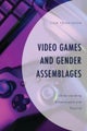 Video Games and Gender Assemblages