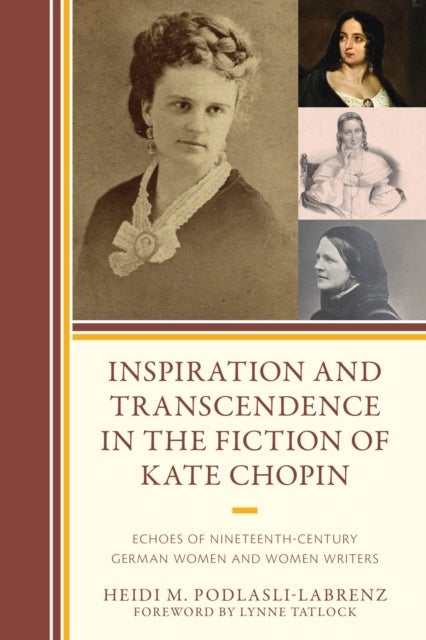 Inspiration and Transcendence in the Fiction of Kate Chopin