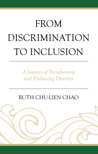 From Discrimination to Inclusion - A Journey of Transforming and Embracing Diversity