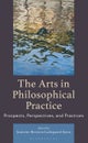 The Arts in Philosophical Practice