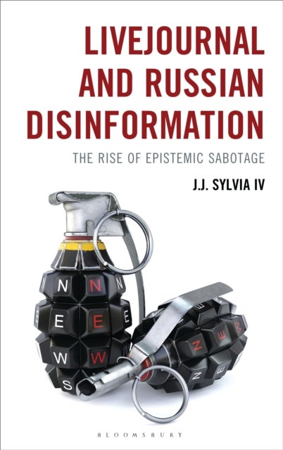 LiveJournal and Russian Disinformation - The Rise of Epistemic Sabotage