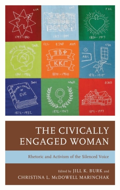 The Civically Engaged Woman - Rhetoric and Activism of the Silenced Voice