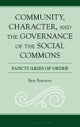 Community, Character, and the Governance of the Social Commons