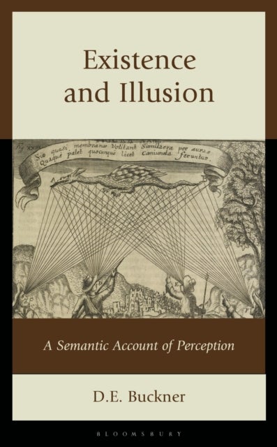 Existence and Illusion - A Semantic Account of Perception