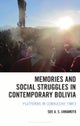 Memories and Social Struggles in Contemporary Bolivia