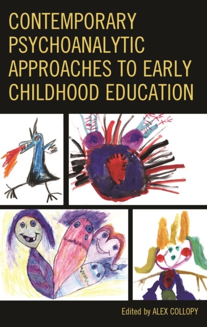 Contemporary Psychoanalytic Approaches to Early Childhood Education