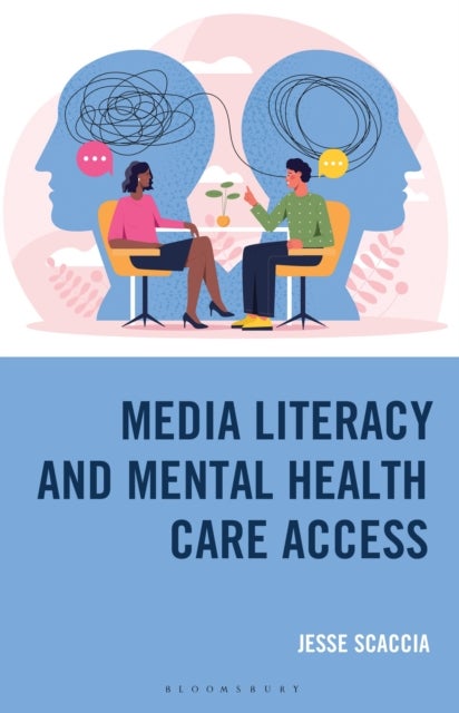 Media Literacy and Mental Health Care Access