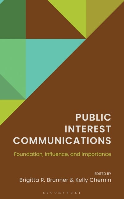 Public Interest Communications - Foundation, Influence, and Importance