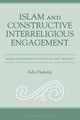 Islam and Constructive Interreligious Engagement