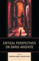 Critical Perspectives on Dario Argento