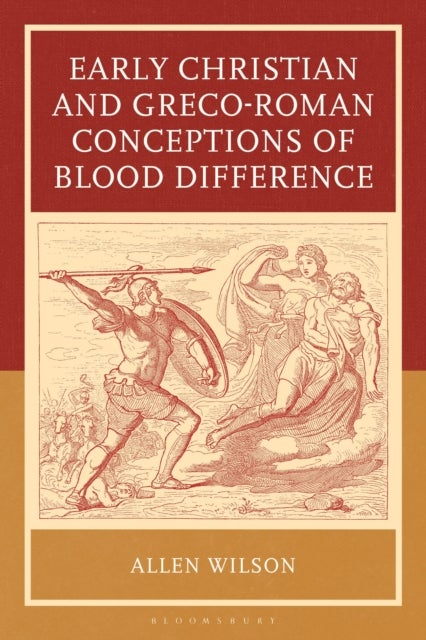 Early Christian and Greco-Roman Conceptions of Blood Difference