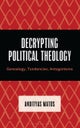 Decrypting Political Theology