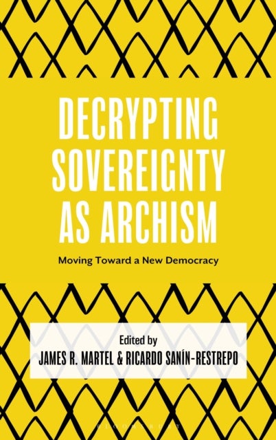 Decrypting Sovereignty as Archism