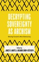 Decrypting Sovereignty as Archism
