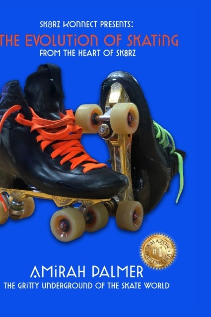 The Evolution of Skating - From the Heart of SK8RZ