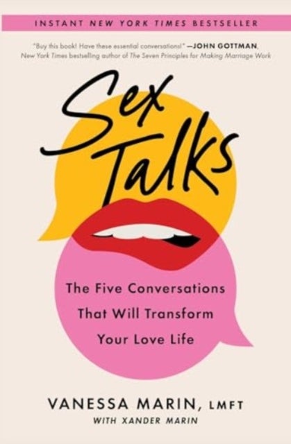 Sex Talks - The Five Conversations That Will Transform Your Love Life