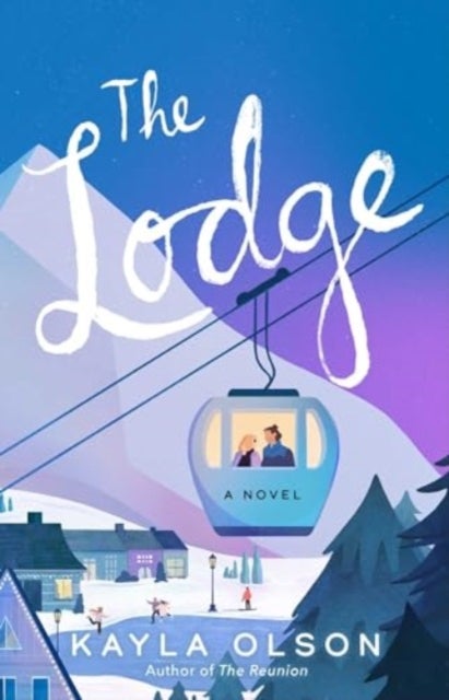 The Lodge - A Novel