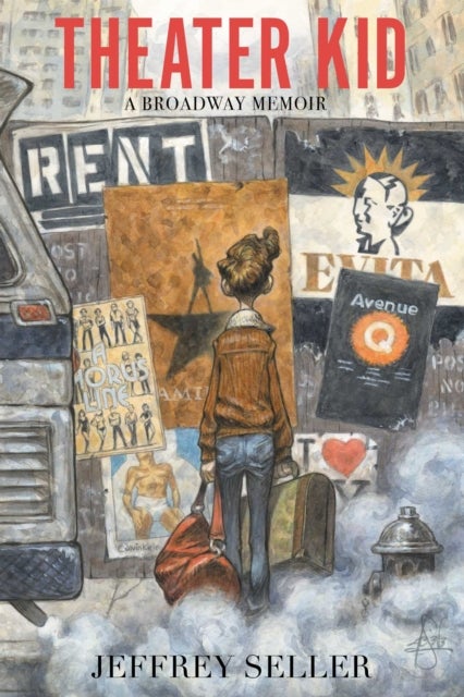 Theater Kid - A Broadway Memoir