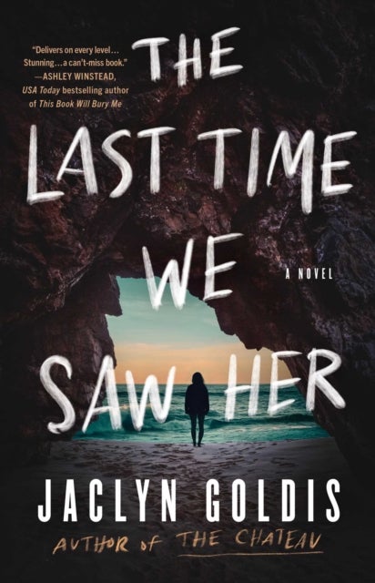 The Last Time We Saw Her - A Novel