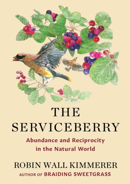 Serviceberry - Abundance and Reciprocity in the Natural World