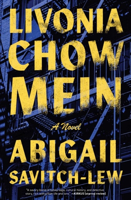 Livonia Chow Mein - A Novel