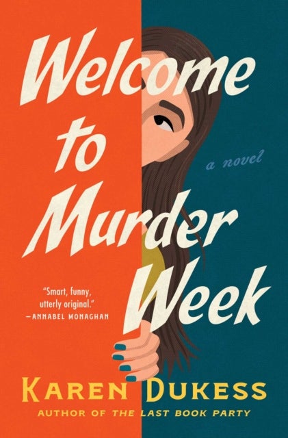 Welcome to Murder Week - A Novel