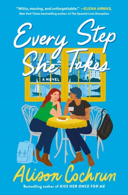 Every Step She Takes - A Novel