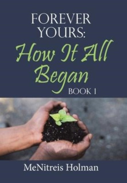 Forever Yours - How It All Began: Book 1