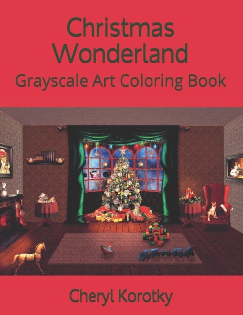 Christmas Wonderland - Grayscale Art Coloring Book