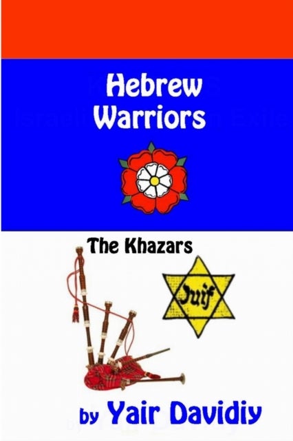 Hebrew Warriors - The Khazars